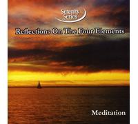 Serenity Series - Reflections On The Four Elements
