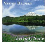 Serenity Suite by Steven Halpern (1999-04-06)