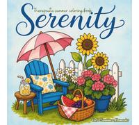 Serenity - Therapeutic Summer Coloring Book - Volume 2: Easy Large Print Summer Designs for Relaxation, Alzheimer’s, Dementia, Parkinson’s, and Low Vision Adults