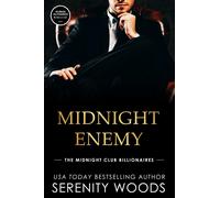 Serenity Woods Midnight Enemy: 1 (The Midnight Club Billionaires) (Tascabile)