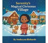 Serenity's Magical Christmas Village