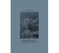 Sereno. Ediz. italiana e inglese