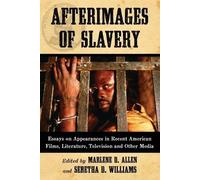 Seretha D. Williams Afterimages of Slavery (Tascabile)