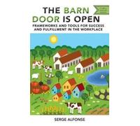 Serge Alfonse Barn Door is Open (Copertina rigida)
