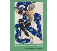Serge Diaghilev and the Ballet Russes