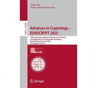 Serge Fehr Advances in Cryptology - EUROCRYPT 2025 (Tascabile)