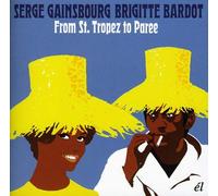 Serge Gainsbourg & Brigitte Ba - From St. Tropez To Paree
