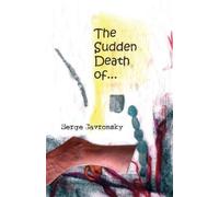 Serge Gavronsky Sudden Death Of (Tascabile)