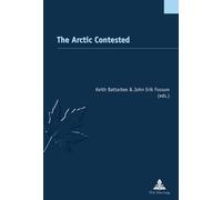Serge Jaumain The Arctic Contested (Tascabile)