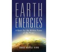 Serge Kahili King Earth Energies (Tascabile)