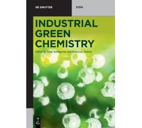 Serge Kaliaguine Industrial Green Chemistry (Tascabile) De Gruyter STEM
