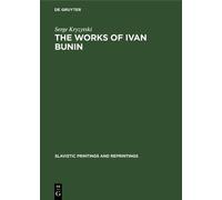 Serge Kryzytski The works of Ivan Bunin (Copertina rigida)
