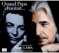Serge Lama - Quand papa chantait