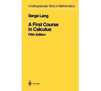 Serge Lang A First Course in Calculus (Copertina rigida)