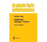 Serge Lang Algebraic Number Theory (Tascabile) Graduate Texts in Mathematics