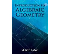 Serge Lang Introduction to Algebraic Geometry (Tascabile)