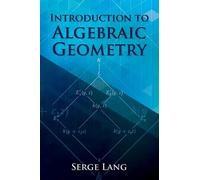 Serge Lang Introduction to Algebraic Geometry (Tascabile)