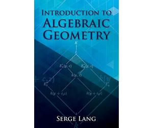 Serge Lang Introduction to Algebraic Geometry (Tascabile)