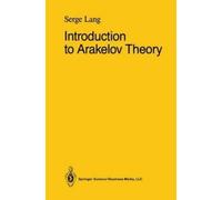 Serge Lang Introduction to Arakelov Theory (Tascabile)