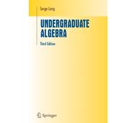 Serge Lang Undergraduate Algebra (Copertina rigida)