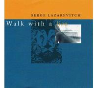 Serge Lazarevitch - Walk with a Lion
