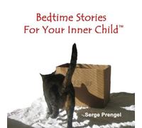 Serge Prengel Bedtime Stories For Your Inner Child (Tascabile)