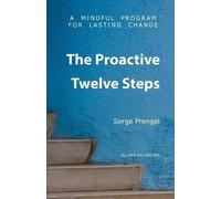Serge Prengel The Proactive Twelve Steps (Tascabile)