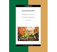 Serge Rachmaninoff: Symphonic Dances, 5 Etudes Tableaux, Vocalise - Masterworks Library