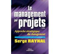 Serge Raynal Le management par projets (Tascabile)