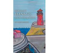 Sergeant Hanluc, and the Missing Students (Copertina rigida)