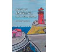 Sergeant Hanluc, and the Missing Students (Tascabile)