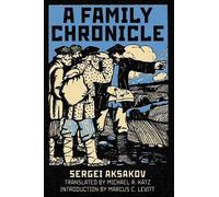 Sergei Aksakov A Family Chronicle (Tascabile)