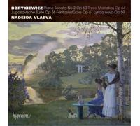 Bortkiewicz S. / Vlaeva Nadejda – Sonata per pianoforte n. 2 · Tre mazurche · Jugoslavische – Hyperion