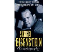 Sergei Eisenstein - Autobiography