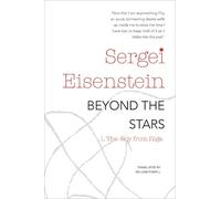 Sergei Eisenstein Beyond the Stars, Part 1 (Tascabile)