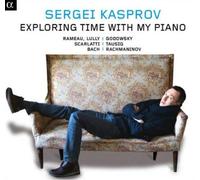 Rameau/ Lully/ Loeillet/ Scarlatti/ Bach - Exploring Time With My Piano