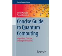 Sergei Kurgalin Sergei Borzu Concise Guide to Quantum Comput (Copertina rigida)