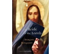 Sergei Nikolaevich Bulgakov The Bride of the Lamb (Tascabile)
