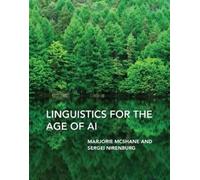 Sergei Nirenburg Marjorie McShan Linguistics for the Age of A (Copertina rigida)