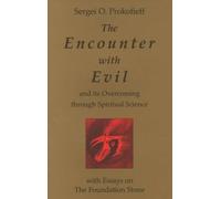 Sergei O. Proko The Encounter with Evil and its Overcoming Through S (Tascabile)