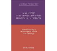 Sergei O. Proko The Guardian of the Threshold and the Philosophy of (Tascabile)