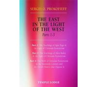 Sergei O. Prokofieff The East in the Light of the West (Tascabile)