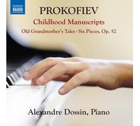 Sergei Prokofie Prokofiev: Childhood Manuscripts/Old Grandmother's Tales/.. (CD)