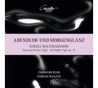 Sergei Rachmani Sergej Rachmaninow: Ganznächteliche Vigil, Op. 37: All-nigh (CD)