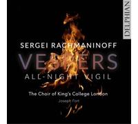 Sergei Rachmaninov Sergei Rachmaninoff: Vespers - All-night Vigil (CD) Album