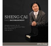 Sergei Rachmaninov Sheng Cai Plays Rachmaninoff (CD) Album