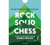 Sergei Tiviakov Rock Solid Chess (Tascabile)