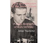 Sergei Tkachenko First Grandmaster of the Soviet Union (Copertina rigida)