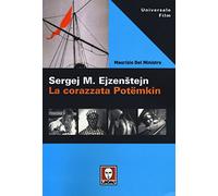 Sergej M. Ejzenstejn. La Corazzata PotëMkin - Maurizio Del Ministro - 2015