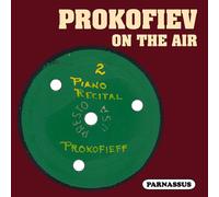Sergej Prokofieff Prokofiev on the Air (& His Amanuensis) (CD)